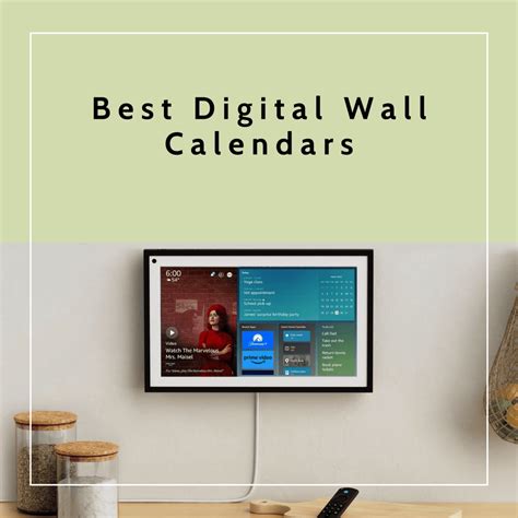6 Best Digital Wall Calendars – Stay On Track Of Everything.